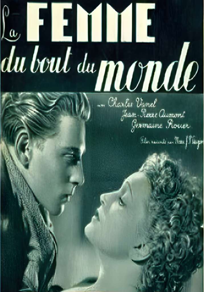 Poster for the film "La Femme du Bout du Monde" showcases a close-up of two people gazing at each other, with movie credits and dubbing studio details elegantly listed.