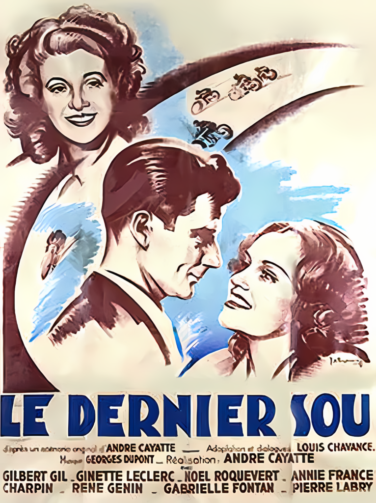 Vintage poster for "Le Dernier Sou" featuring illustrated portraits of a man and two women, with stylized film text, credits in French below, and a nod to the renowned dubbing studio that brought the characters' voices to life.