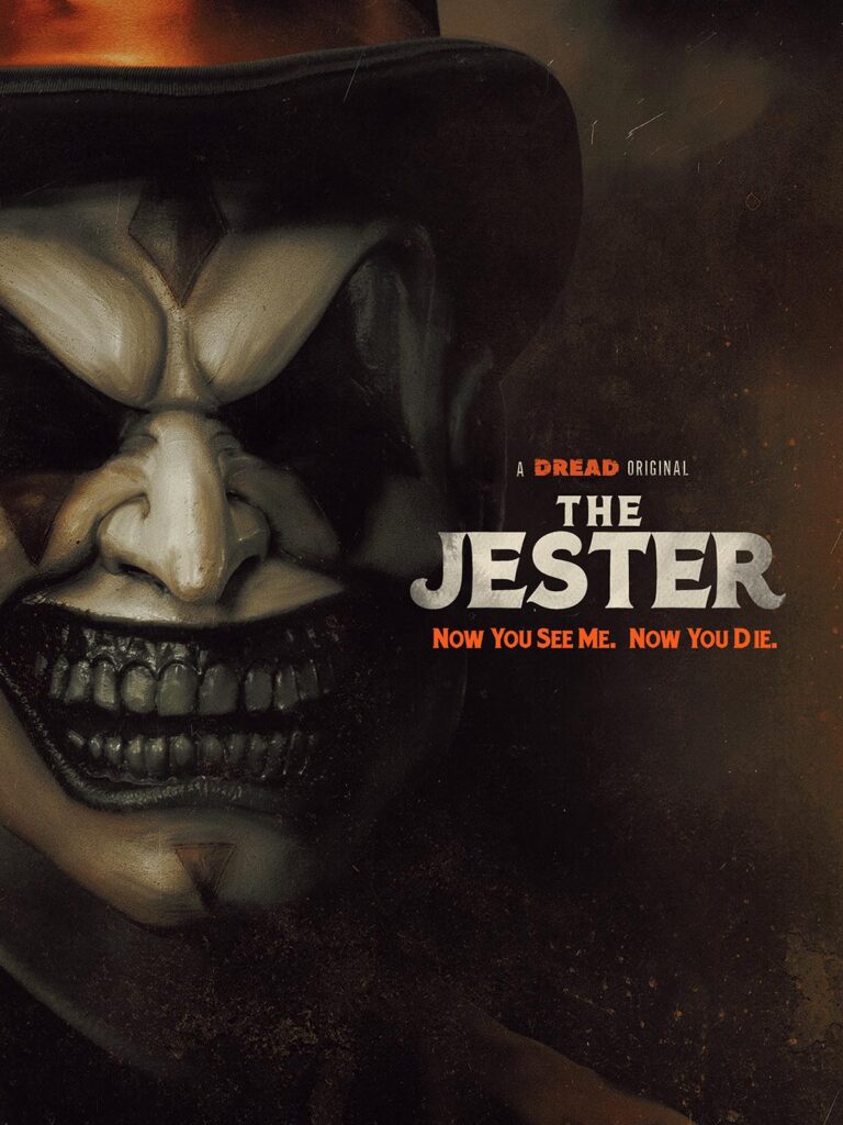 A sinister jester with sharp teeth grins menacingly in a dark setting; text reads "A Dread Original: The Jester. Now You See Me. Now You Die.